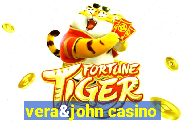 vera&john casino